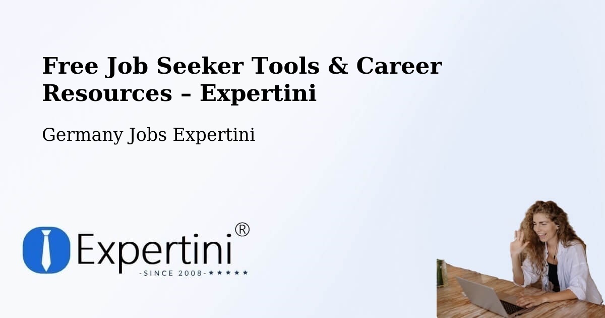 Free Job Seeker Tools & Career Resources – Grossenhain - Grossenhain, Germany Jobs Expertini