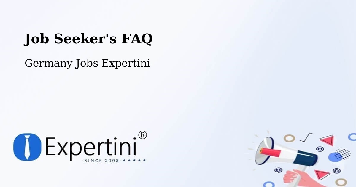 Job Seeker FAQ – Grossenhain - Germany Jobs Expertini